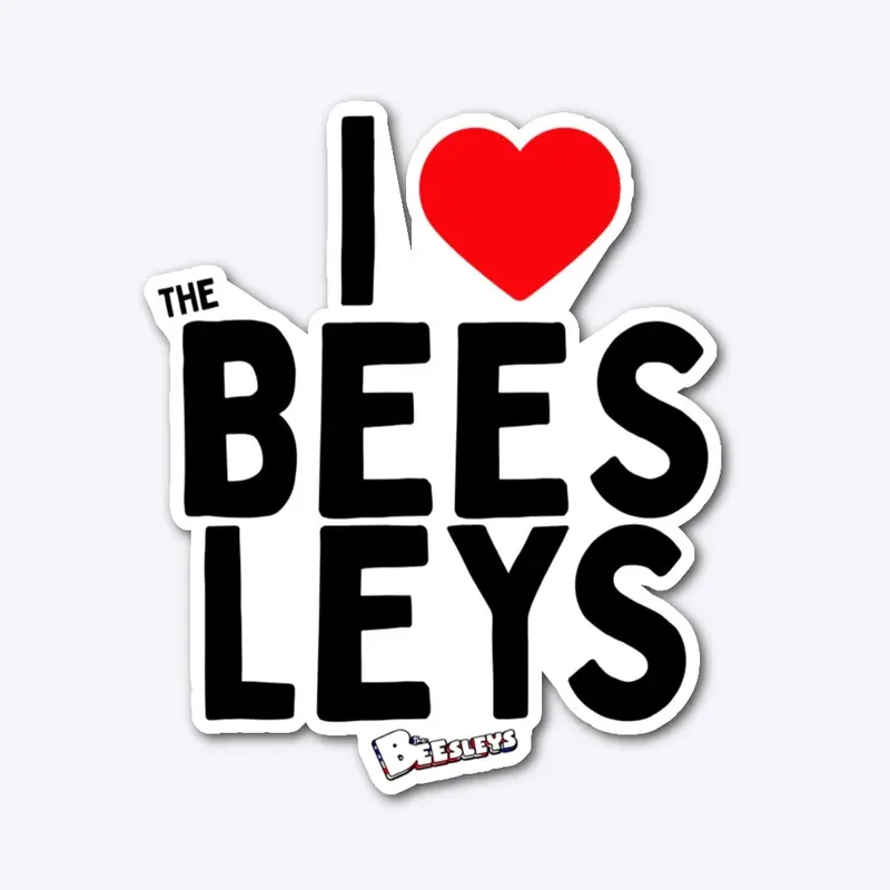 I &lt;3 The Beesleys